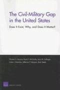 The Civil-Military Gap in the United States - Szayna, Thomas S