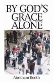 By Gods Grace Alone