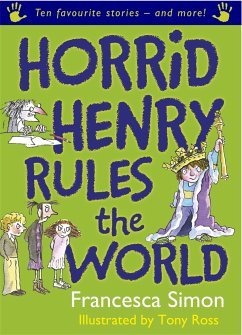 Horrid Henry Rules the World - Simon, Francesca