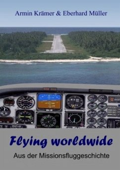 Flying worldwide - Krämer, Armin;Müller, Eberhard