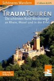 TraumTouren, Die schönsten Rund-Wanderwege an Rhein, Mosel und in der Eifel