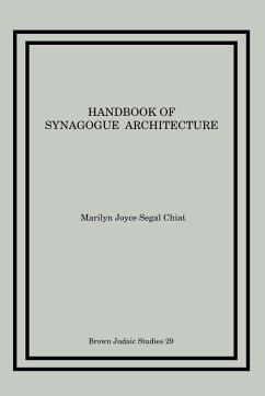 Handbook of Synagogue Architecture - Chiat, Marilyn Joyce Segal