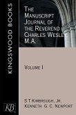 The Manuscript Journal of the Reverend Charles Wesley, M.A.,