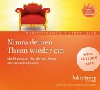 Nimm deinen Thron wieder ein!