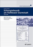 Cover Schauspielmusik am Hoftheater Darmstadt 1810-1918, m. DVD-ROM