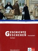 Themenheft / Geschichte und Geschehen, Ausgabe D für Sachsen, Neubearbeitung Bd.3