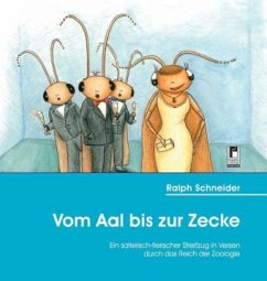 Vom Aal bis zur Zecke - Schneider, Ralph