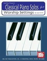 Classical Piano Solos for Worship Settings - Smith, Gail