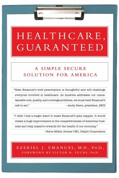 Healthcare, Guaranteed - Emanuel, Ezekiel J