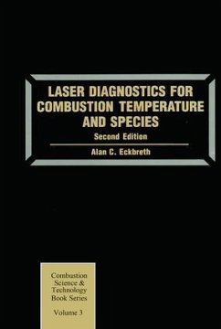 Laser Diagnostics for Combustion Temperature and Species - Eckbreth, Alan C