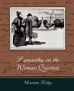 Samantha on the Woman Question - Holley, Marietta