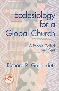 Ecclesiology for a Global Church - Gaillardetz, Richard R