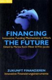 Zukunft finanzieren. Financing the Future
