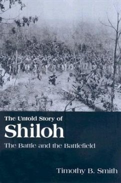 The Untold Story of Shiloh - Smith, Timothy B