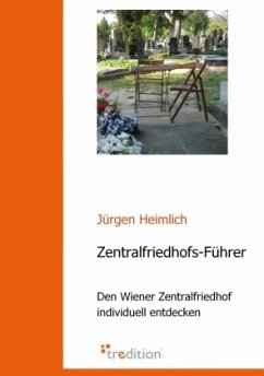 Zentralfriedhofs-Führer - Heimlich, Jürgen