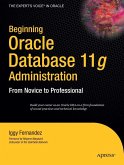 Beginning Oracle Database 11g Administration: From Novice to Professional