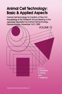 Animal Cell Technology: Basic & Applied Aspects - Shirahata, Sanetaka / Teruya, Kiichiro / Katakura, Yoshinori (Hgg.)