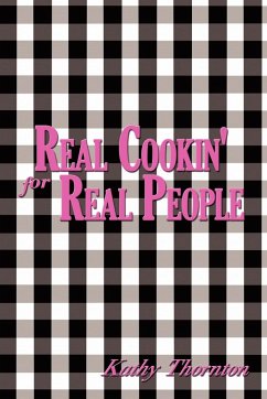 Real Cookin' for Real People - Thornton, Kathy