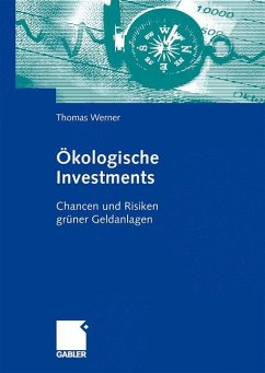 Ökologische Investments - Werner, Thomas