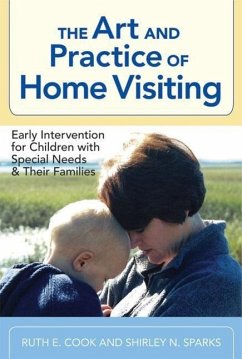 The Art and Practice of Home Visiting - Cook, Ruth E; Sparks, Shirley N