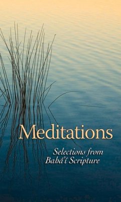 Meditations - Baha'i Publishing