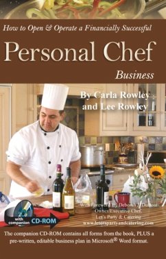 How to Open & Operate a Financially Successful Personal Chef Business - Rowley, Carla; Rowley, Lee