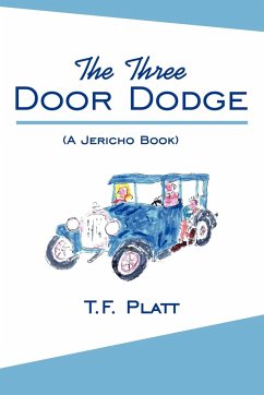 The Three Door Dodge - Platt, T. F.