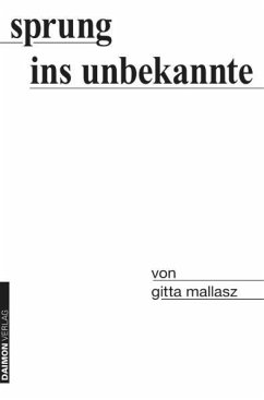 Sprung ins Unbekannte - Mallasz, Gitta