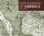 The Naming of America: Martin Waldseemüller's 1507 World Map and the Cosmographiae Introductio