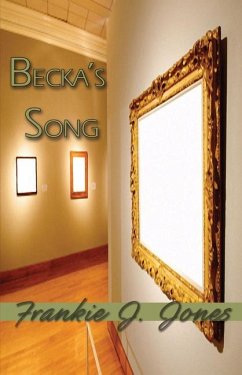 Becka's Song - Jones, Frankie J.