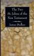 The Two St. Johns of the New Testament - Bild 1