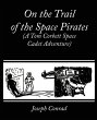 On the Trail of the Space Pirates (A... - Bild 1