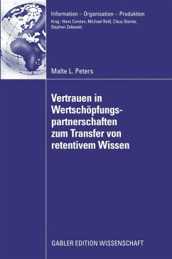 Vertrauen in Wertschöpfungspartnerschaften zum Transfer von retentivem Wissen - Peters, Malte L.
