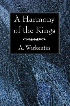 A Harmony of the Kings - Warkentin, A.