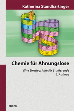 Chemie für Ahnungslose - Standhartinger, Katherina