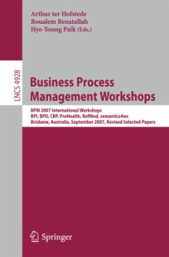 Business Process Management Workshops - ter Hofstede, Arthur (Volume ed.) / Benatallah, Boualem / Paik, Hye-Young