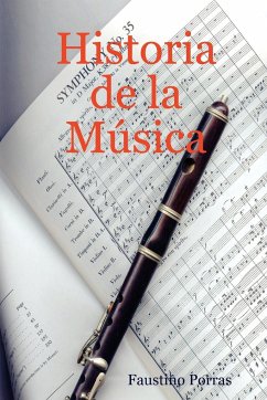 Historia de La Musica - Porras, Faustino