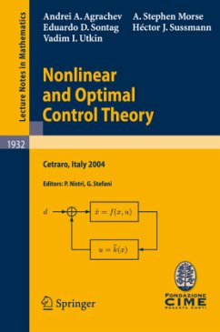 Nonlinear and Optimal Control Theory - Sussmann, Hector J.; Agrachev, Andrei A.; Morse, A. Stephen; Utkin, Vadim I.; Sontag, Eduardo D.