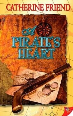 A Pirate's Heart - Friend, Catherine