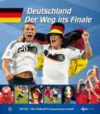 Deutschland - Der Weg ins Finale
