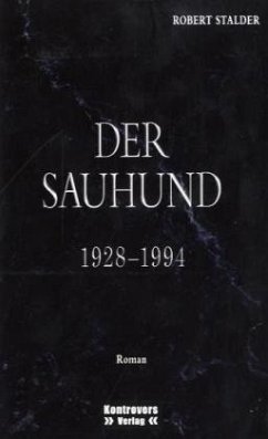 Der Sauhund - Stalder, Robert