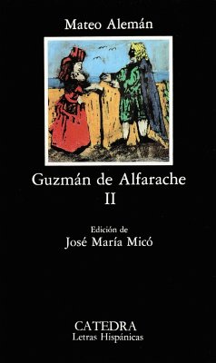 Guzmán de Alfarache, II - Aleman, Mateo