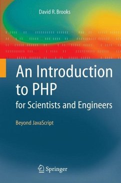 An Introduction to PHP for Scientists and Engineers - Brooks, David R.