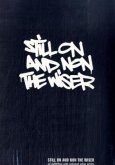 Still On and Non The Wiser