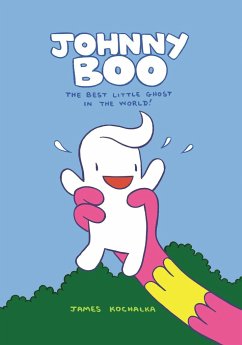 Johnny Boo: The Best Little Ghost in the World (Johnny Boo Book 1) - Kochalka, James