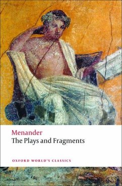 The Plays and Fragments - Menander
