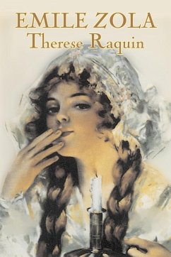 Therese Raquin by Emile Zola, Fiction, Classics - Zola, Emile