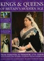 Kings & Queens of Britain's Modern Age - Phillips, Charles; Haywood, John