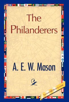 The Philanderers - Mason, A. E. W.