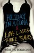 Holiday in a Coma & Love Lasts Three... - Bild 1